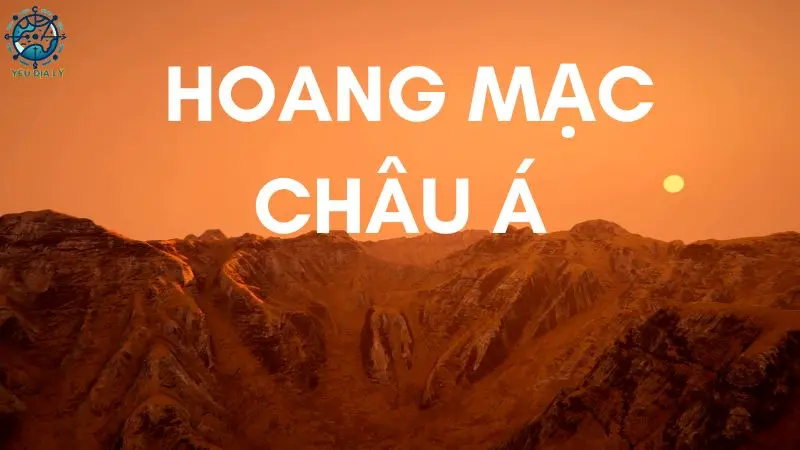 Tầm quan trọng của hoang mạc Châu Á trong sinh thái