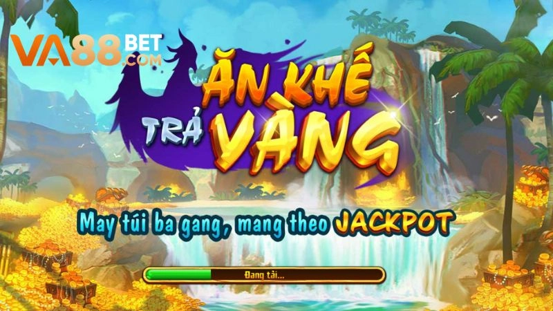 Slot game Ăn Khế Trả Vàng VA88 quay là thắng