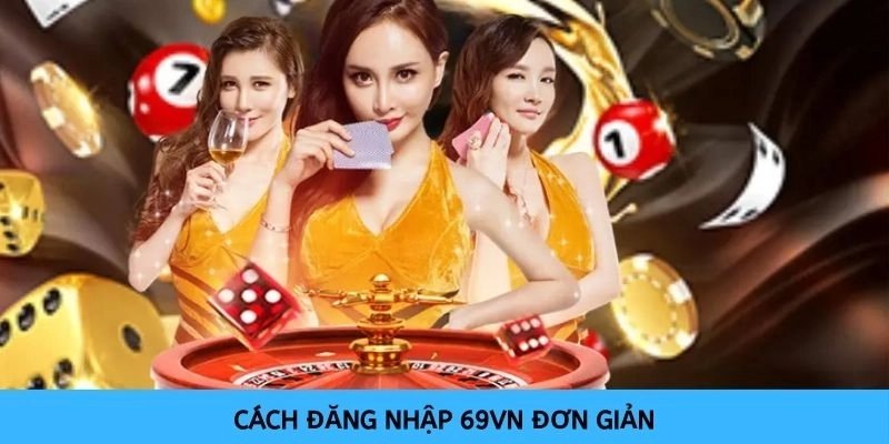 Tính Năng Nổi Bật Của 69VN