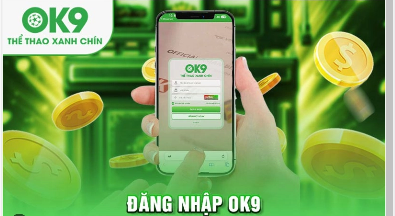Cách đăng nhập Ok9 dễ như trở bàn tay chỉ với 3 bước