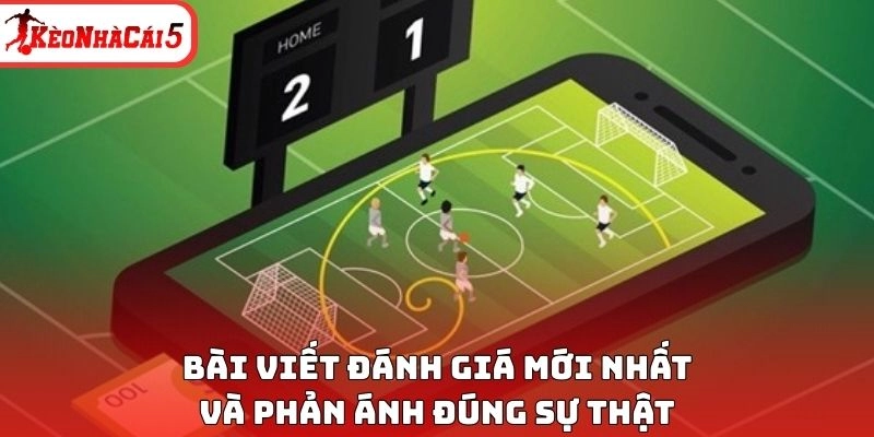  Bài viết đánh giá mới nhất và phản ánh đúng sự thật