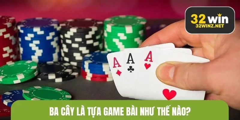 Ba cây 32win – Trò chơi dân gian bước vào sòng bạc trực tuyến