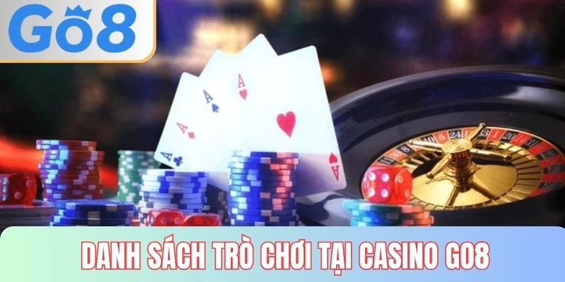 Những game bài hot nhất tại casino go8