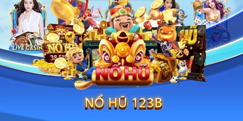 Chiến thuật đặt cược hiệu quả khi chơi Nổ Hũ 123b