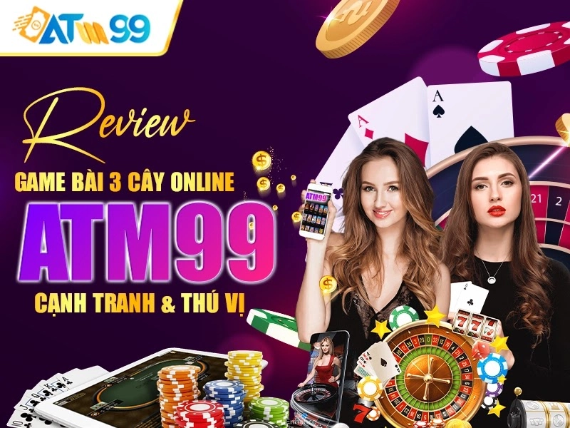 Sức Hút Của Bài 3 Cây: Từ Chiếu Bạc Dân Gian Đến Sảnh Game Online