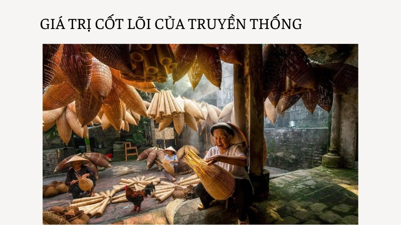 Giá trị cốt lõi của truyền thống trong đời sống