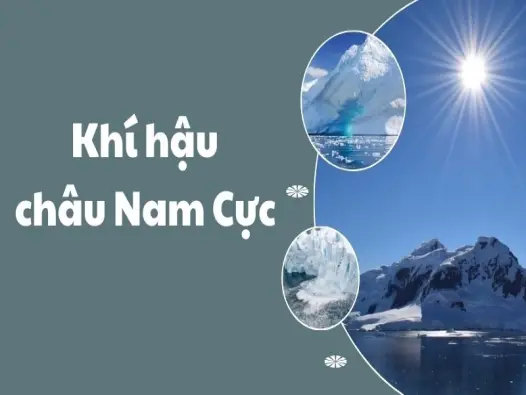 Khí hậu châu Nam Cực đang nóng lên nhanh nhất địa cầu