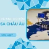 Visa Châu Âu: Điều kiện cần và đủ để sở hữu trong năm 2026