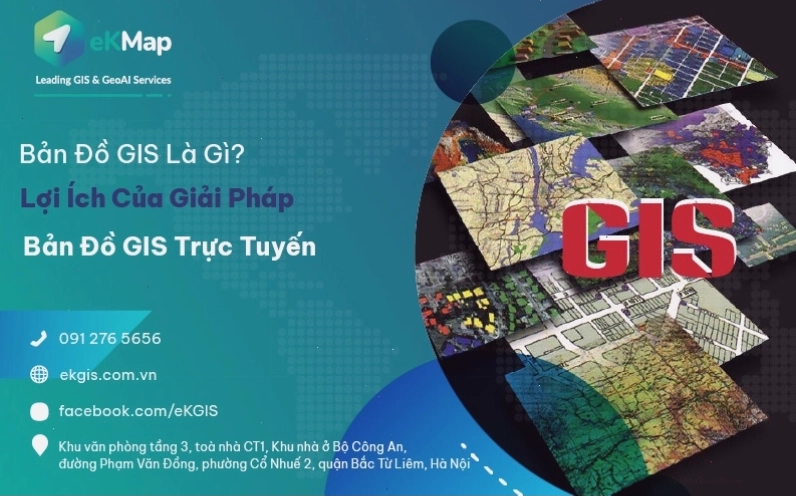 Bản đồ GIS là gì? Minh họa trực quan hệ thống thông tin địa lý