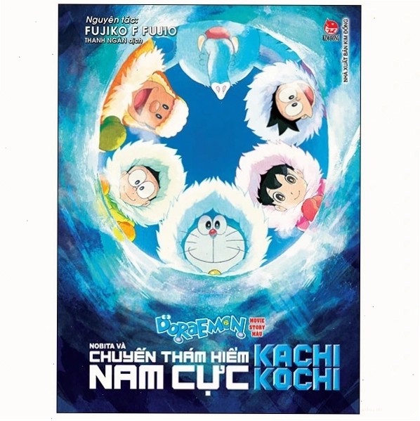Bìa sách Doraemon Movie Story: Nobita và Chuyến Thám Hiểm Nam Cực Kachi Kochi