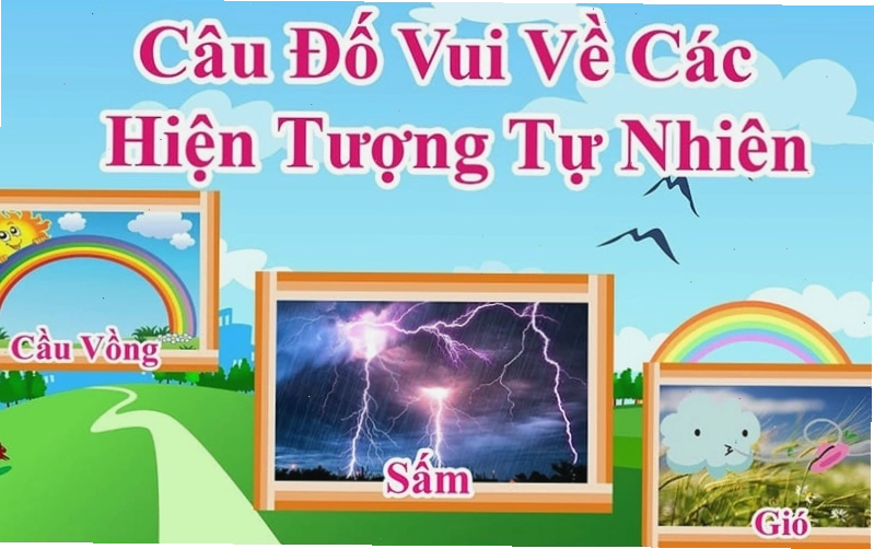 Câu đố về thiên nhiên và thời tiết