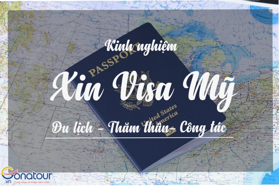 Kinh nghiệm xin visa du lịch Mỹ tự túc