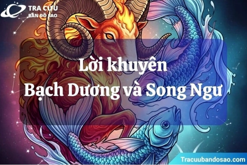 Lời khuyên cho Bạch Dương và Song Ngư: cân bằng hành động và cảm xúc
