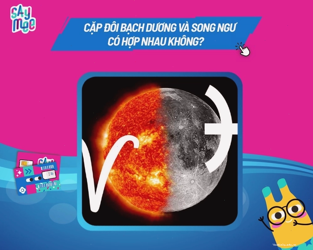 Minh họa sự đối lập giữa cung Bạch Dương năng động và Song Ngư mơ mộng