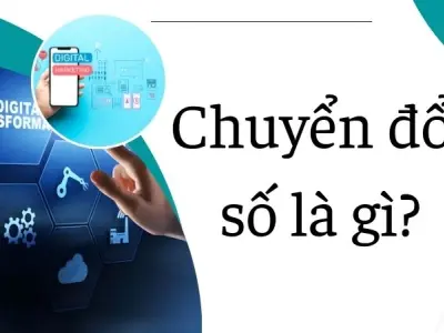 Chuyển đổi số là gì? Vai trò quan trọng trong thời đại 4.0