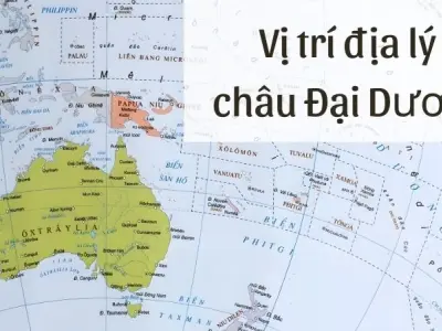 Vị trí địa lý châu Đại Dương ảnh hưởng toàn khu vực