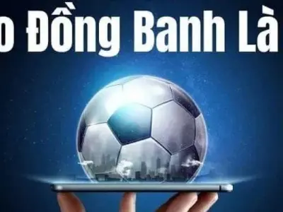 Hướng dẫn chơi kèo đồng banh cùng mẹo thắng lớn