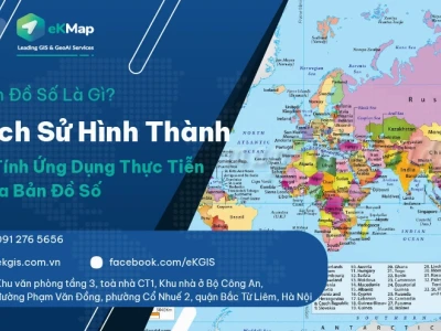 Bản đồ số là gì? Khám phá ứng dụng và tầm quan trọng trong kỷ nguyên số