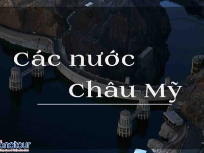 Khám phá các quốc gia thuộc Châu Mỹ: Một cái nhìn toàn diện