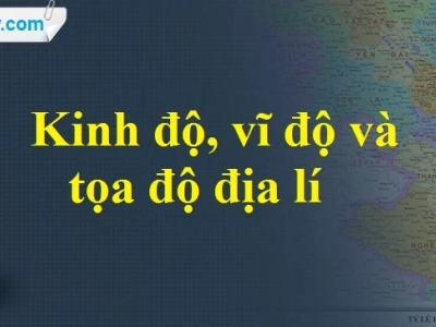 Kinh Độ Vĩ Độ Là Gì? Hướng Dẫn Phân Biệt Và Ứng Dụng Chi Tiết
