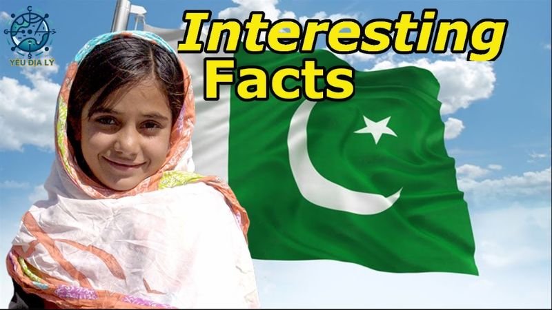 Các sự thật thú vị về Pakistan 