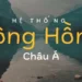 Tìm hiểu vai trò và tầm quan trọng hệ thống sông Hồng Châu Á