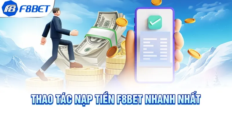 Hướng dẫn nạp tiền F88bet nhanh chóng, không bị lỗi