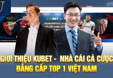 Nhà cái Kubet – Trải nghiệm cá cược đỉnh cao và ưu đãi hấp dẫn