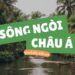 Khám phá đặc điểm của hệ thống sông ngòi Châu Á 